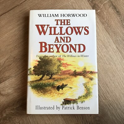 The Willows and Beyond by William Horwood (Hardcover, 1996) Signed First 1996