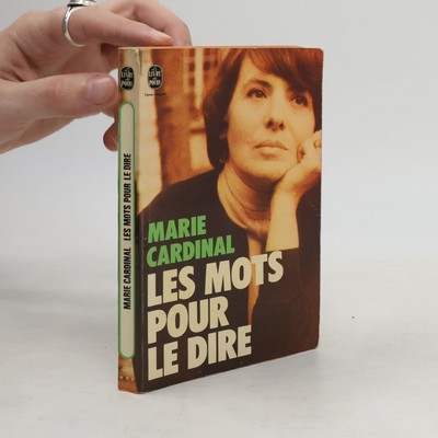 Les mots pour le dire  |  Marie Cardinal