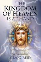 Craig Reid | The Kingdom Of Heaven Is At Hand | Taschenbuch | Englisch (2014)