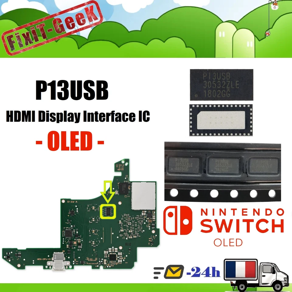 Puce HDMI P13USB -Original Haute Qualité -HDMI Display IC- Nintendo Switch OLED