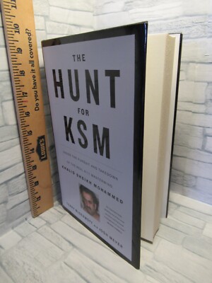 The Hunt for KSM / Inside the Pursuit and Takedown ..../ Khalid S. Mastermind/