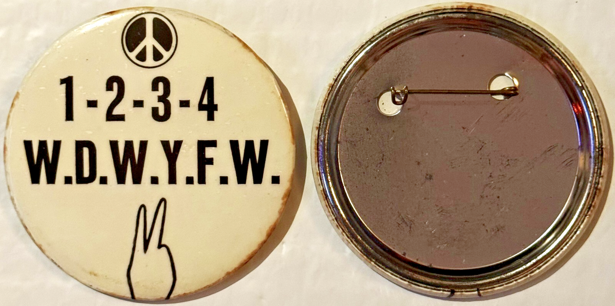 Original 1960s Vietnam War Protest Pin 3