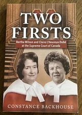 Two Firsts: Bertha Wilson and Claire l'Heureux-Dube at the Supreme Court of Cana