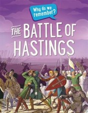 Why Do We Remember?: The Battle of Hastings by Martin, Claudia