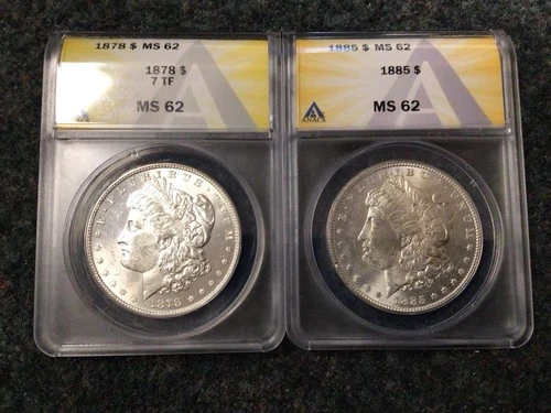 Lot of 2 ANACS Graded Morgan Dollars 1878 7TF MS62 & 1885 MS62  060