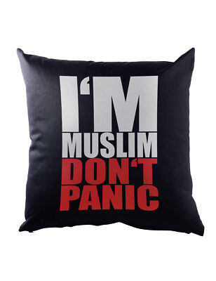 I'm Muslim Don't Panic II Dekokissen Islam Moslem Religion Arabic Arabian