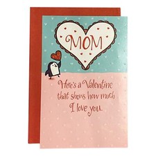 Valentines Day Greeting Card for Mom - Mom Here's a Valentine that shows how muc