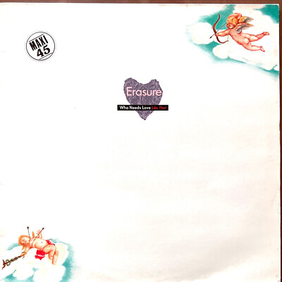 Erasure 12'' Who Needs Love Like That
