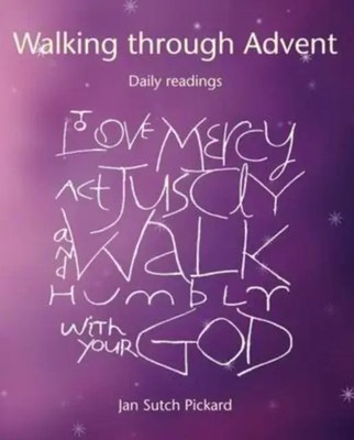 Walking Through Advent | Daily Readings | Jan Sutch Pickard | Englisch | Buch