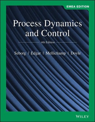 Process Dynamics and Control, EMEA Edition | Dale E. Seborg (u. a.) | Englisch