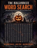 Halloween Wortsuche: 100 GroßE RäTsel FüR Erwachsene & Teens, Suchspiel