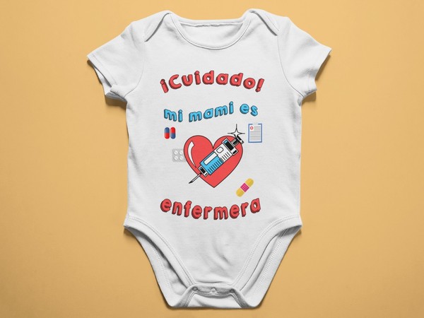 Tengo una mamá enfermera. Body bebé diseño gracioso. 100% algodón