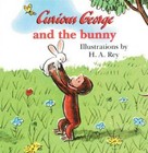 Curious George and the Bunny - Board book By Rey, H. A. - VERY GOOD