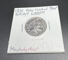 1935 Hobo Nickel “ Mustache Man” Carved Folk Art Signed “NM” Excellent Details.