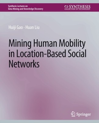 Gao - Mining Human Mobility in Location-Based Social Networks - New pa - X555z