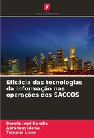EficáCia Das Tecnologias Da InformaçãO Nas OperaçõEs Dos Saccos Kandia (U. A.)