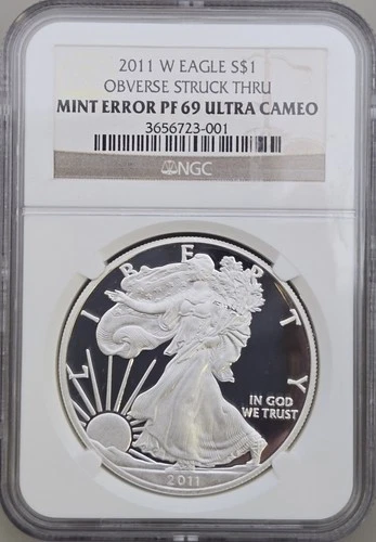 2011 W Silver Eagle Dollar Mint Error Obverse Struck Thru NGC PF 69 Ultra Cameo
