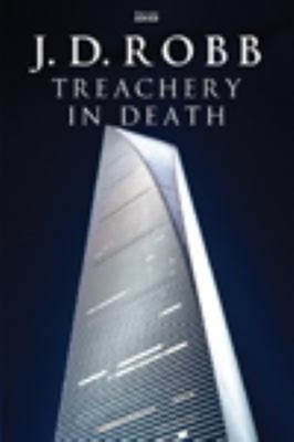 Treachery in Death Hardcover J. D. Robb