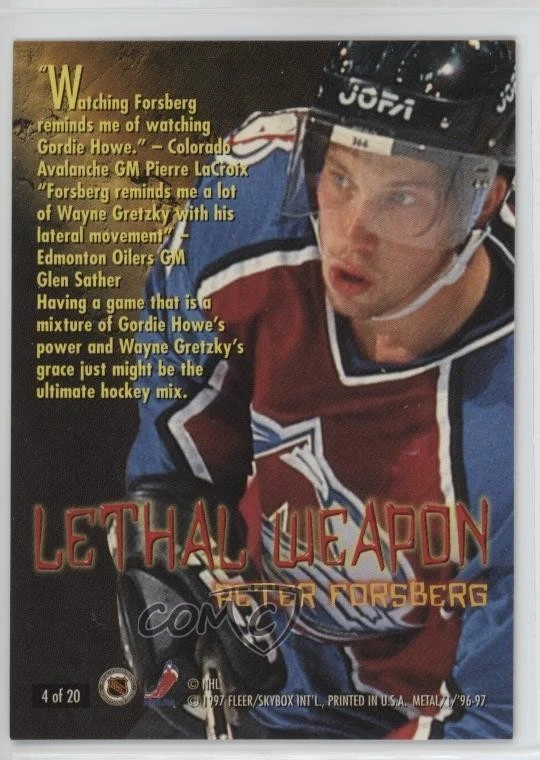 1996-97 Fleer Metal Universe Lethal Weapon Super Power Peter Forsberg #4 HOF - Image 2 of 2
