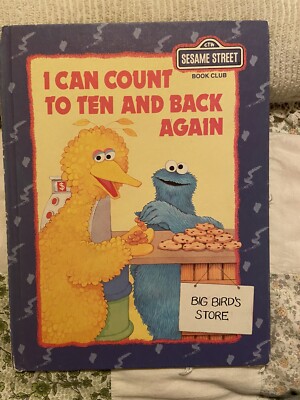 I Can Count to Ten and Back Again : Featuring Jim Henson's Sesame Street Muppets