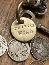 “I’m In The Wind” Solid Brass Key Fob