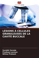 Surabhi Sarode (U. A.) | LÉSions À Cellules Granuleuses DE LA CavitÉ Buccale