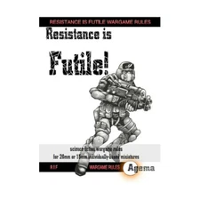 Agema Pub Sci-Fi Mini Rules Resistance is Futile! (1st Ed) VG+
