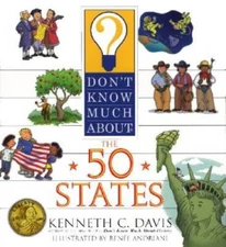 Don't Know Much About the 50 States - Hardcover By Davis, Kenneth C. - GOOD
