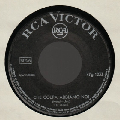   7'' 1966 The Rokes Che Colpa Abbiamo Noi    UK BEAT GRIECHENLAND GREEK RCA VG  