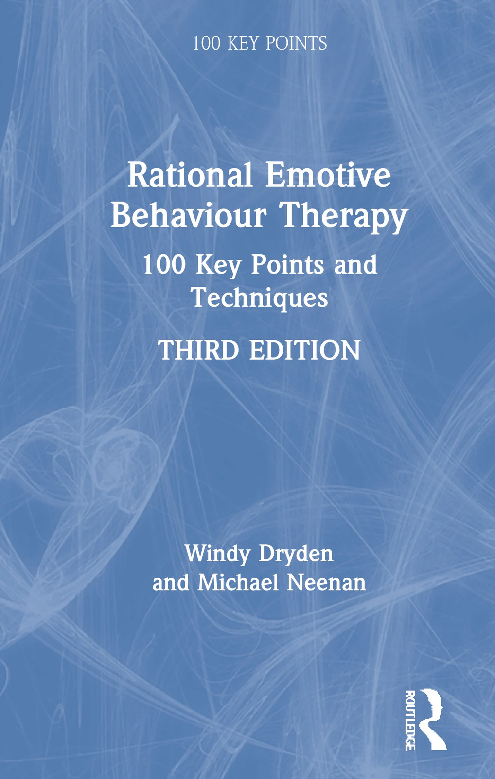 Rational Emotive Behaviour Therapy - 3rd Edition