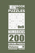 THE MINI BOOK OF LOGIC PUZZLES - NUMBRICKS 200 EXTREME By Mykola Krylov **NEW**