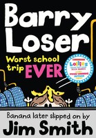 Jim Smith | Barry Loser: Worst School Trip Ever! | Taschenbuch | Englisch (2018)