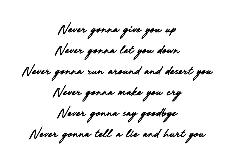 Rick Astley Lyrics: Never Gonna Give You Up