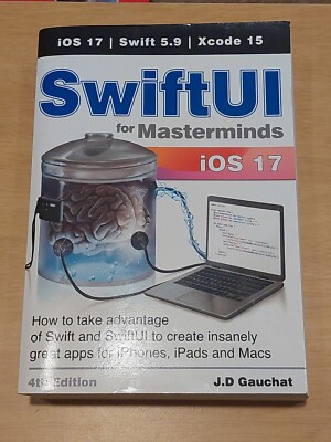 SwiftUI for Masterminds 4th Edition: How to take advantage of Swift and SwiftUI