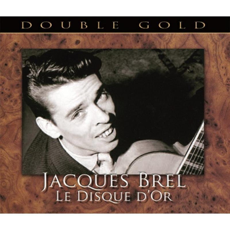 Jacques Brel Le Disque D'or - Double Gold (2cd) Double CD 2X801 NEW