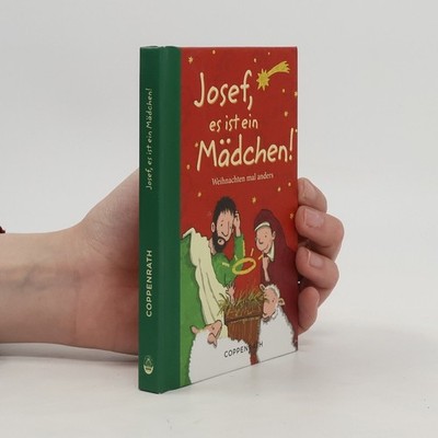 Josef, es ist ein Mädchen!: Weihnachten mal anders  |  Thorsten Saleina
