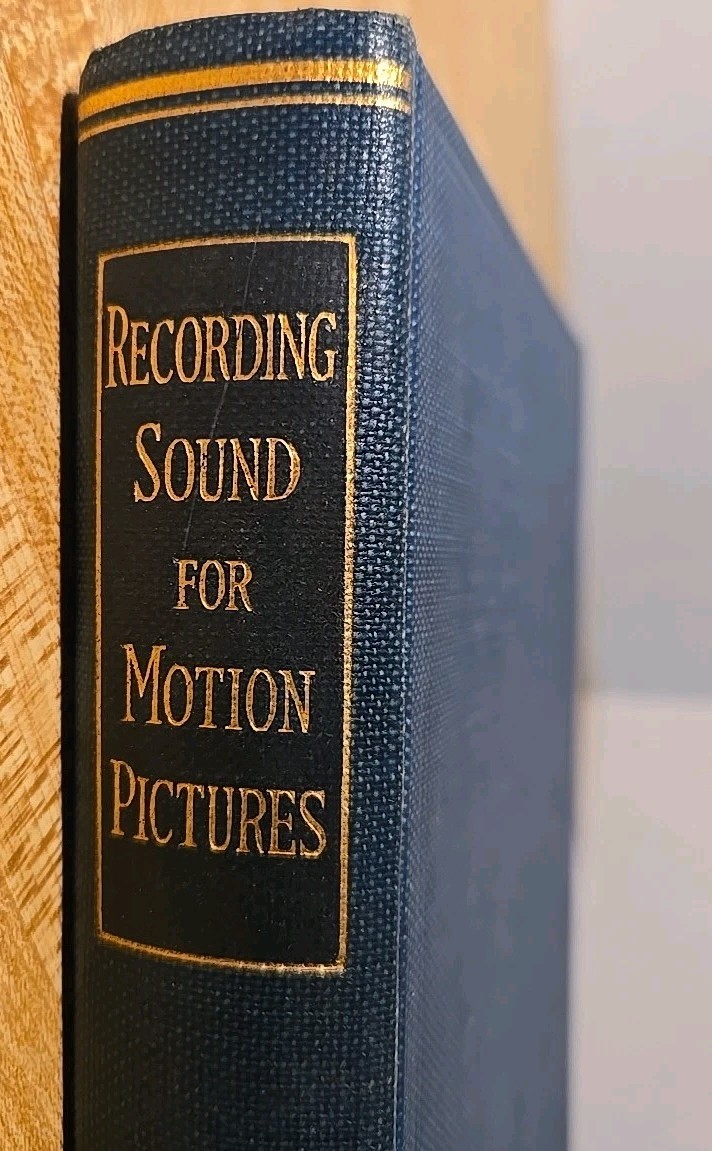 Recording Sound For Motion Pictures McGraw-Hill 1931 First E