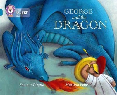 George and the Dragon: Band 13/Topaz by Saviour Pirotta (English) Paperback Book