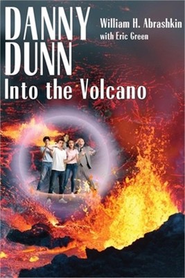 Danny Dunn: Into the Volcano (Paperback or Softback)
