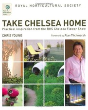 RHS Take Chelsea Home: Practical inspiration from the RHS Chelse