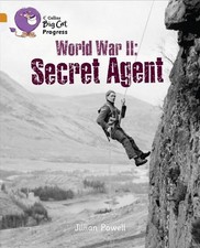 World War II: Secret Agent: Band 06 Orange/Band 17 Diamond by Jillian Powell (En