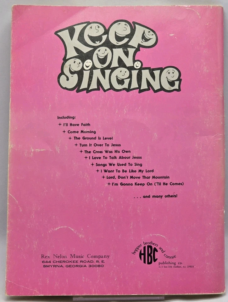 Vtg KEEP ON SINGING Songbook Christian Southern Gospel Music OOP 1979 Vol 1? - Image 2 of 4
