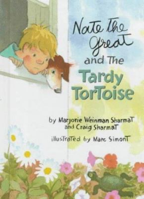 Nate the Great and the Tardy Tortoise by Sharmat, Marjorie Weinman Sharmat