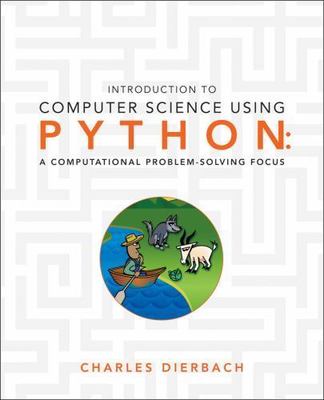 Introduction to Computer Science Using Python: A Computational...
