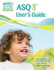 ASQ-3TM User's Guide - Paperback By Squires Ph.D., Jane - VERY GOOD