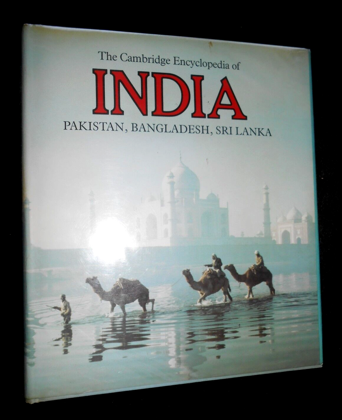 Cambridge Encyclopedia of India, Pakistan, Bangladesh, Sri Lanka, Nepal 1989-1st