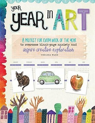 Your Year in Art: A project for every week of the Buch Walter Foster Publishing