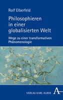 Philosophieren In Einer Globalisierten Welt | Rolf Elberfeld | Taschenbuch