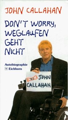 Dont worry, weglaufen geht nicht von Callahan, John | Buch | Zustand gut