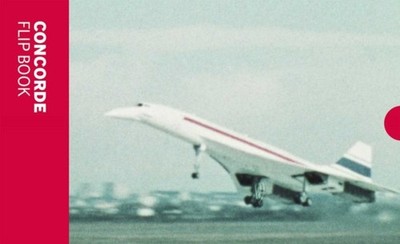 The Concorde: Flip Book (Paperback Book)